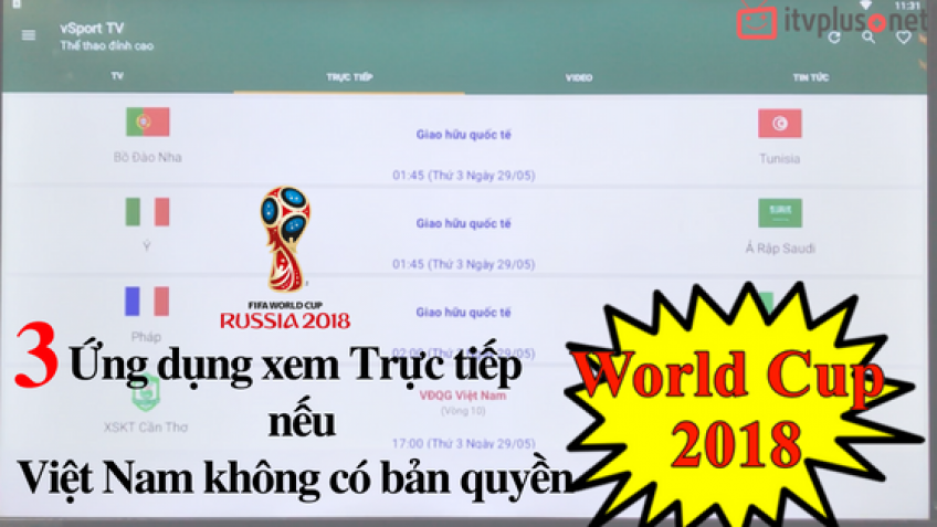 3 Ứng Dụng Xem WORLD CUP 2018 Tốt Nhất
